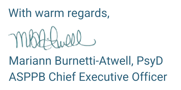 Mariann Burnetti-Atwell, PsyD
ASPPB Chief Executive Officer