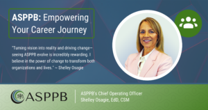 A candid conversation with Shelley Osagie on Leadership, Change, and Innovation at ASPPB